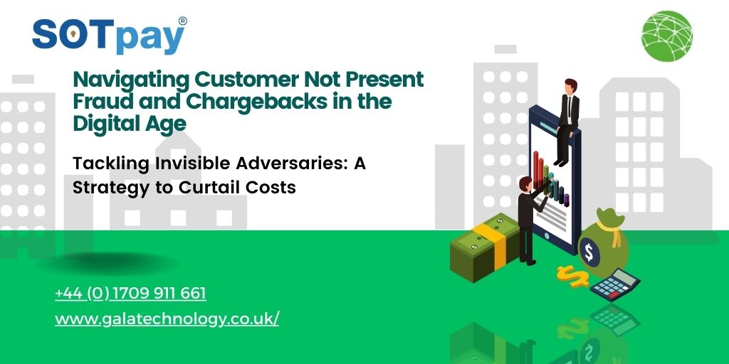 Combatting Invisible Foes: Navigating Customer Not Present Fraud and Chargebacks in the Digital Age